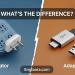 Adaptor or Adapter