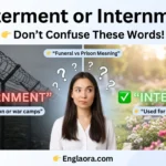 interment or internment