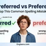 Preferred vs Prefered