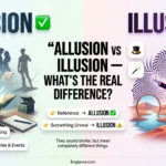 Allusion vs Illusion
