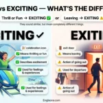 exiting vs exciting