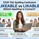 Likeable vs Likable